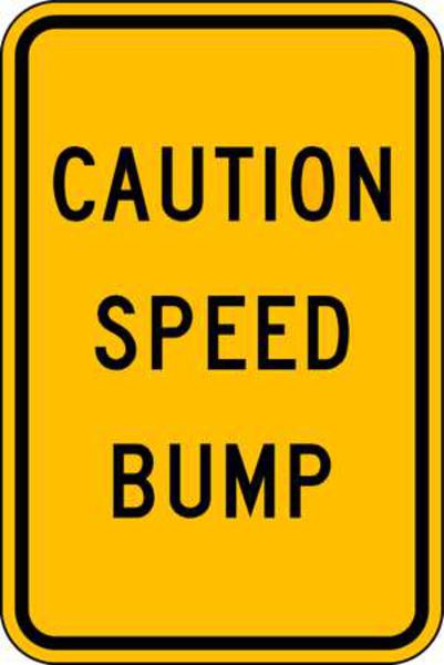 ZING 2427 Eco Traffic Sign, Traffic, CAUTION Speed Bump, 18Hx12W, High Intensity Prismatic, Recycled Aluminum