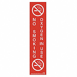 Sign, No Smoking Oxygen In Use, 9 x 2", Adhesive