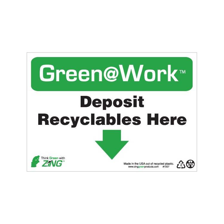 ZING Green At Work Sign, 7X10- Model 1007