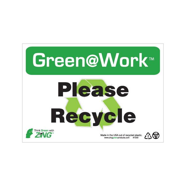 ZING Green At Work Sign, 7X10- Model 1009