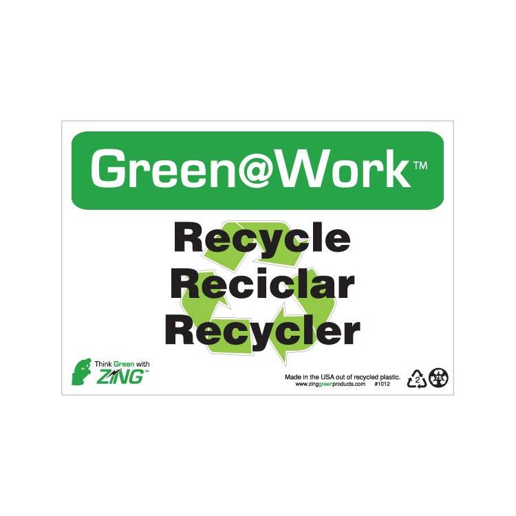 ZING Green At Work Sign, 7X10- Model 1012