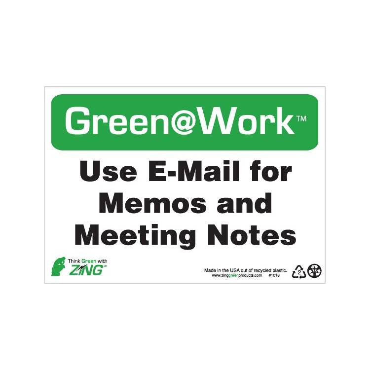 ZING Green At Work Sign, 7X10- Model 1018