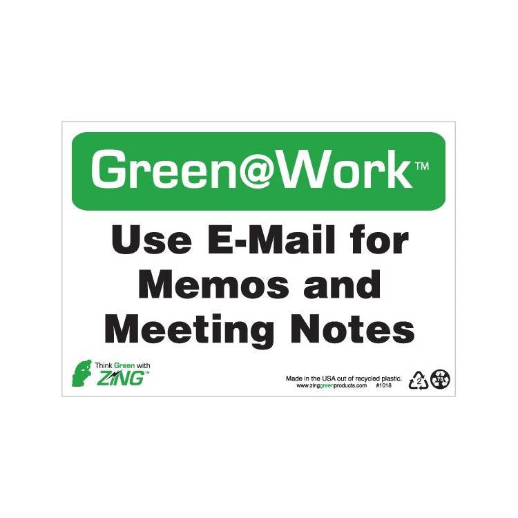 ZING Green At Work Sign, 7X10- Model 1018