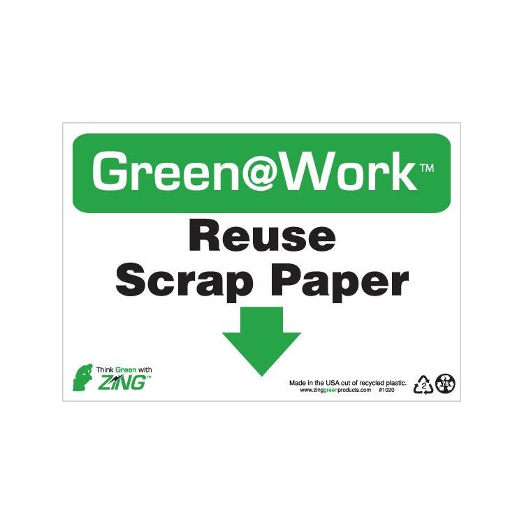 ZING Green At Work Sign, 7X10- Model 1020