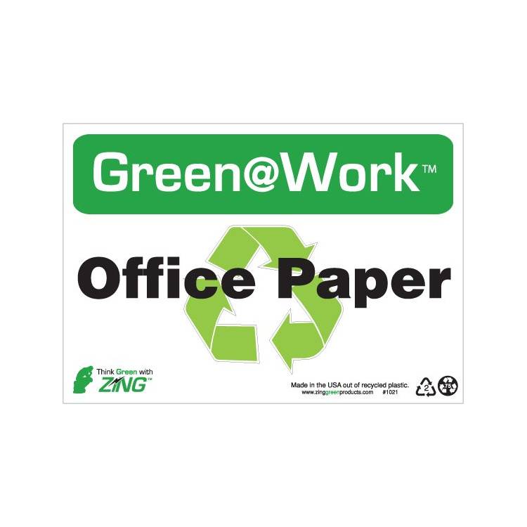 ZING Green At Work Sign, 7X10- Model 1021