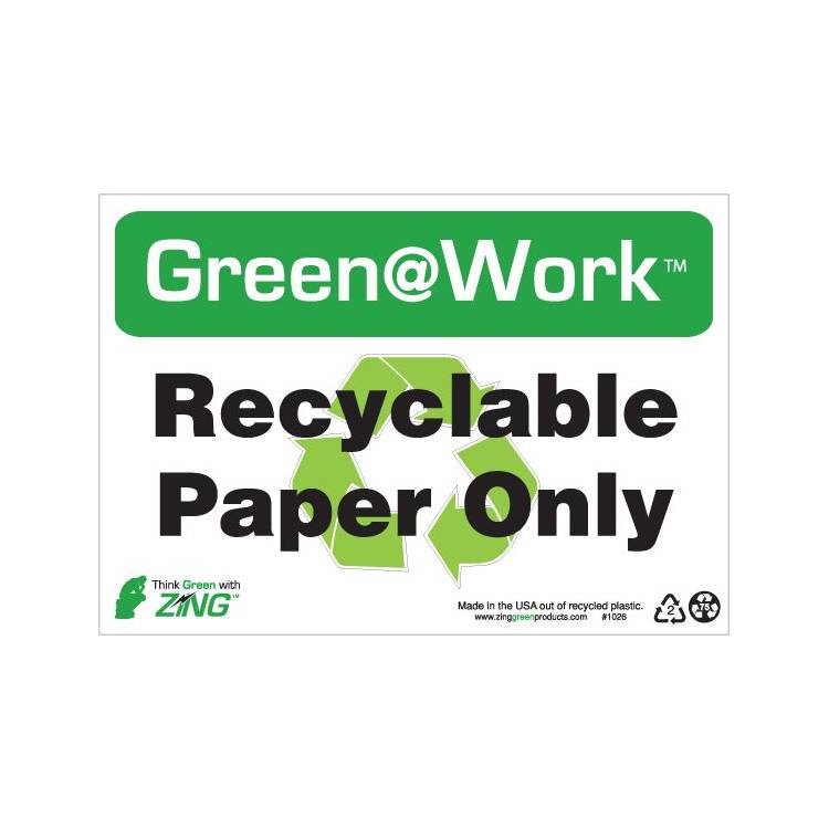 ZING Green At Work Sign, 7X10- Model 1026