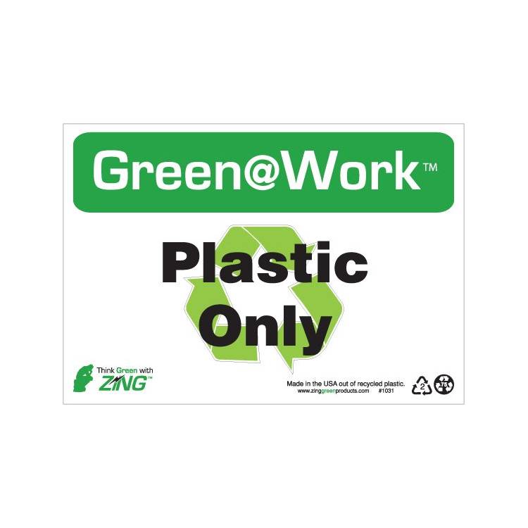 ZING Green At Work Sign, 7X10- Model 1031