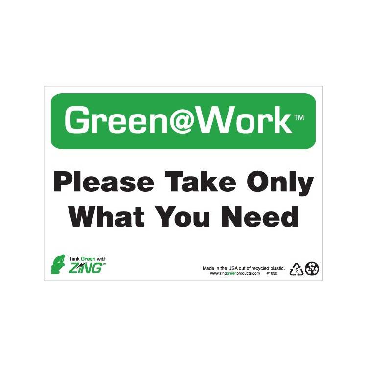 ZING Green At Work Sign, 7X10- Model 1032