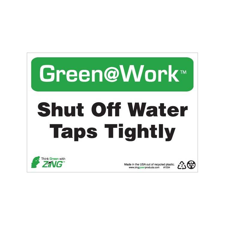 ZING Green At Work Sign, 7X10- Model 1034