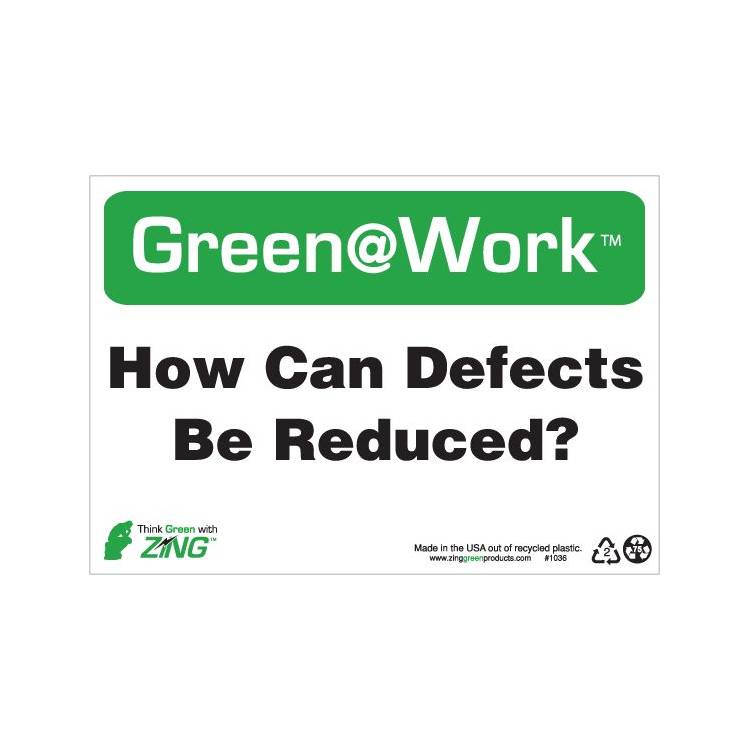 ZING Green At Work Sign, 7X10- Model 1036