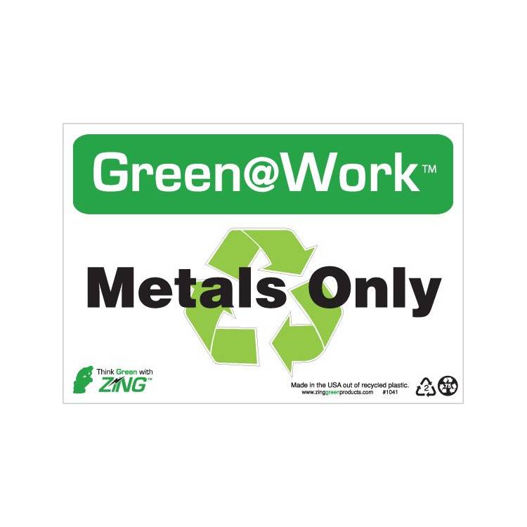ZING Green At Work Sign, 7X10- Model 1041
