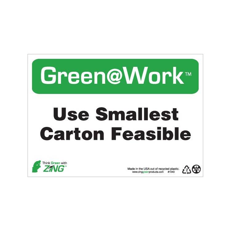 ZING Green At Work Sign, 7X10- Model 1043