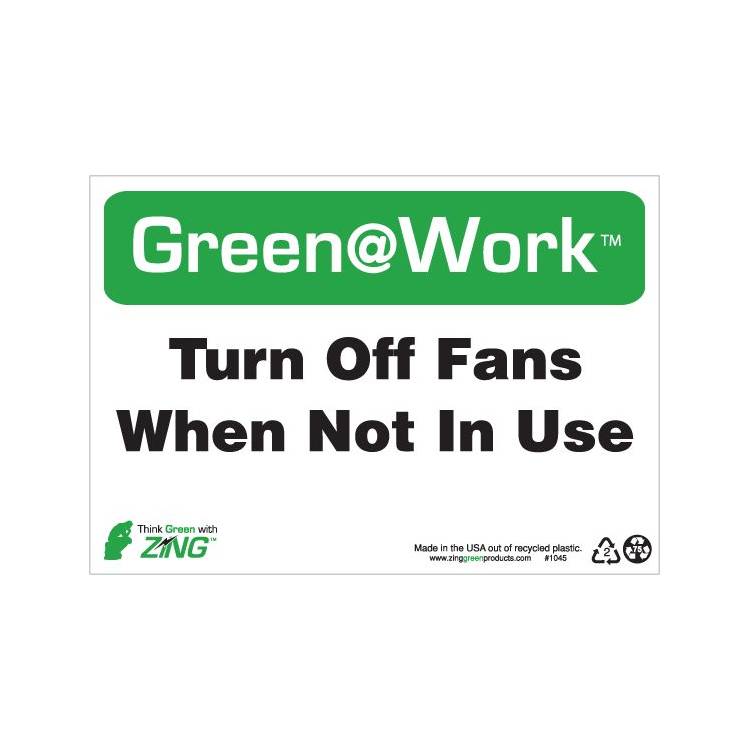 ZING Green At Work Sign, 7X10- Model 1045
