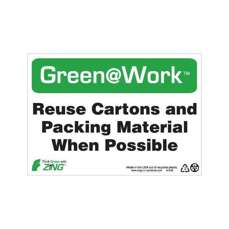 ZING Green At Work Sign, 7X10- Model 1048