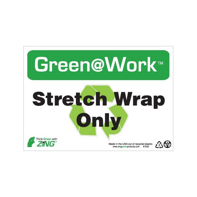 ZING Green At Work Sign, 7X10- Model 1050