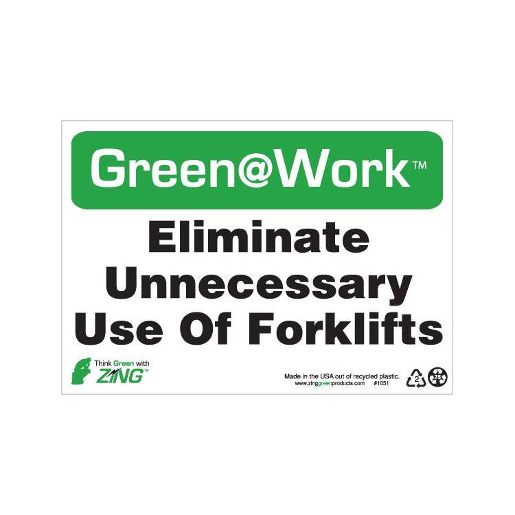 ZING Green At Work Sign, 7X10- Model 1051