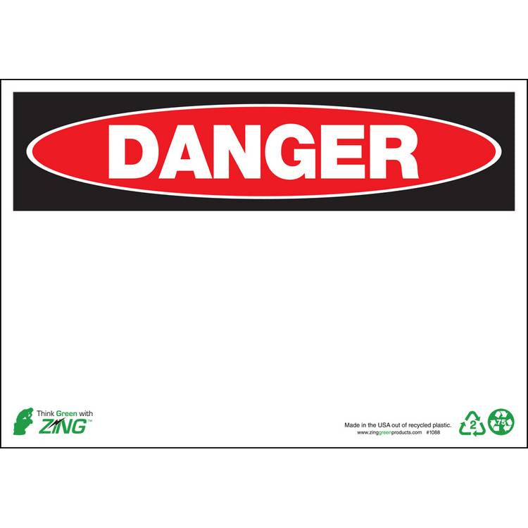 ZING Eco Safety Sign, Danger, 7X10- Model 1088A