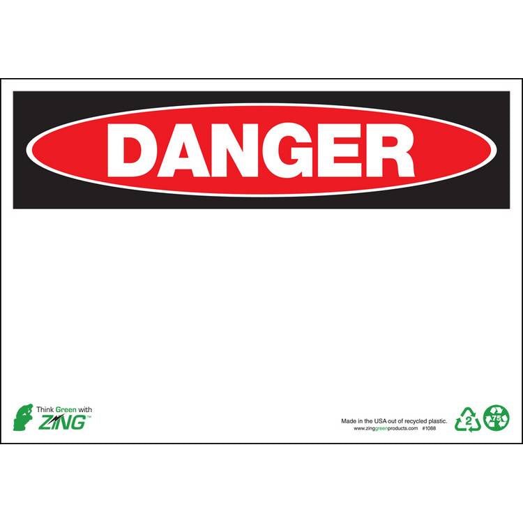 ZING Eco Safety Sign, Danger, 7X10- Model 1088S