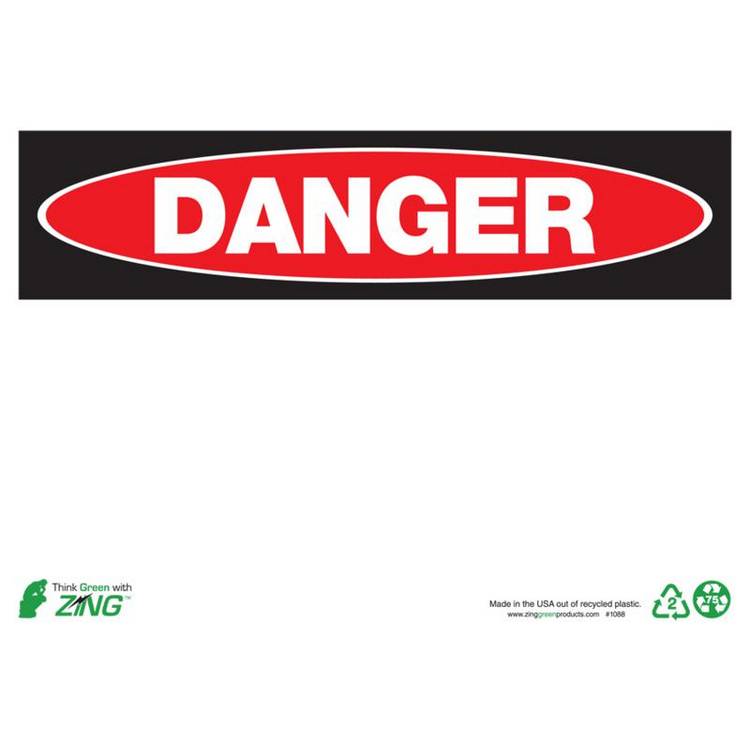 ZING Eco Safety Sign, Danger, 7X10- Model 1088