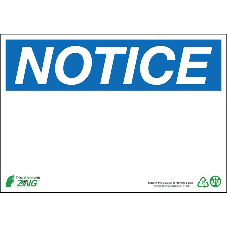 ZING Eco Safety Sign, Notice, 7X10- Model 1128A