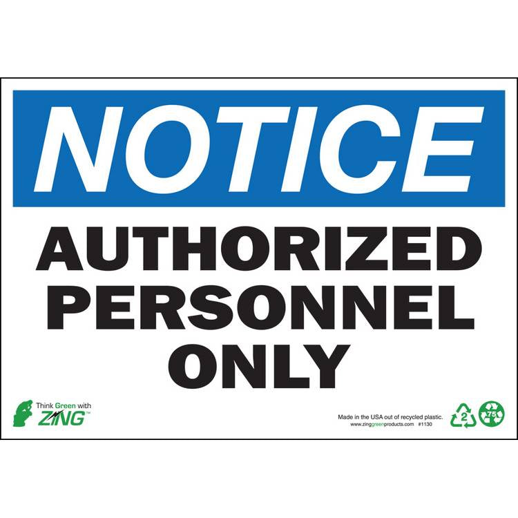 ZING Eco Safety Sign, Notice, 7X10- Model 1130A