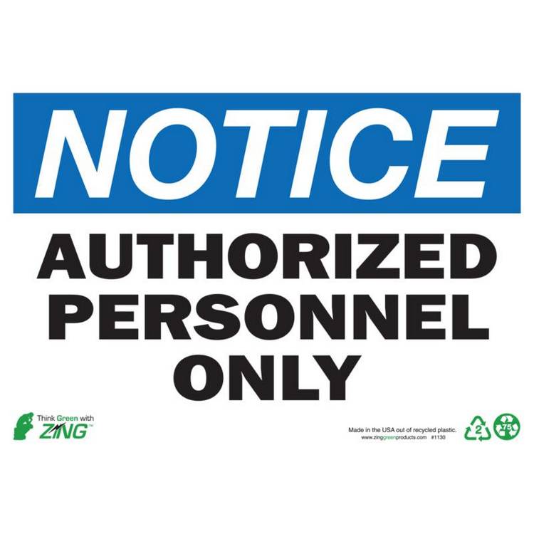 ZING Eco Safety Sign, Notice, 7X10- Model 1130