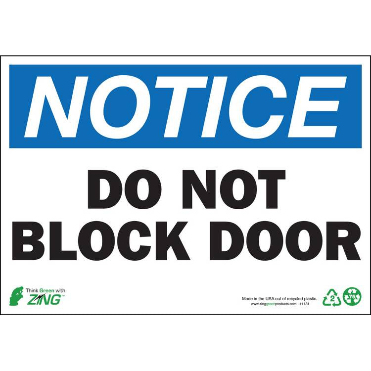 ZING Eco Safety Sign, Notice, 7X10- Model 1131A