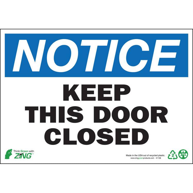 ZING Eco Safety Sign, Notice, 7X10- Model 1138S