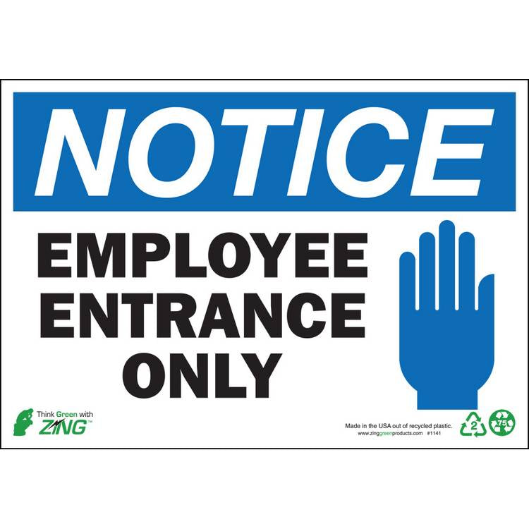 ZING Eco Safety Sign, Notice, 7X10- Model 1141A