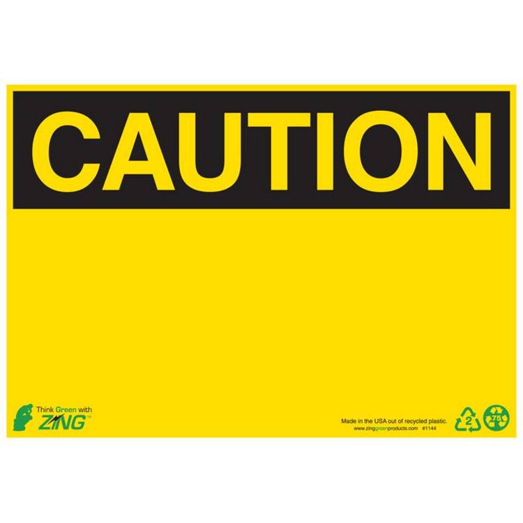 ZING Eco Safety Sign, Caution, 7X10- Model 1144