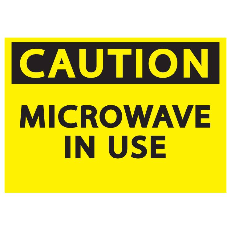 ZING Safety Sign, MICROWAVE, 7X10- Model 1909A