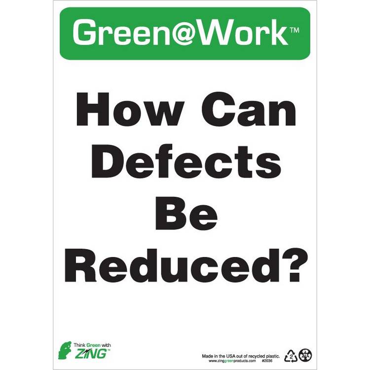 ZING Green At Work Sign, 14X10- Model 2036