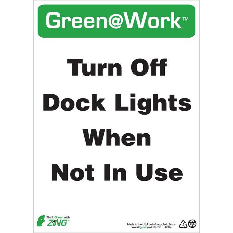 ZING Green At Work Sign, 14X10- Model 2044