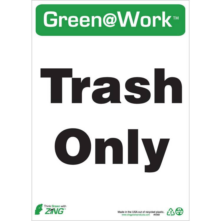 ZING Green At Work Sign, 14X10- Model 2068