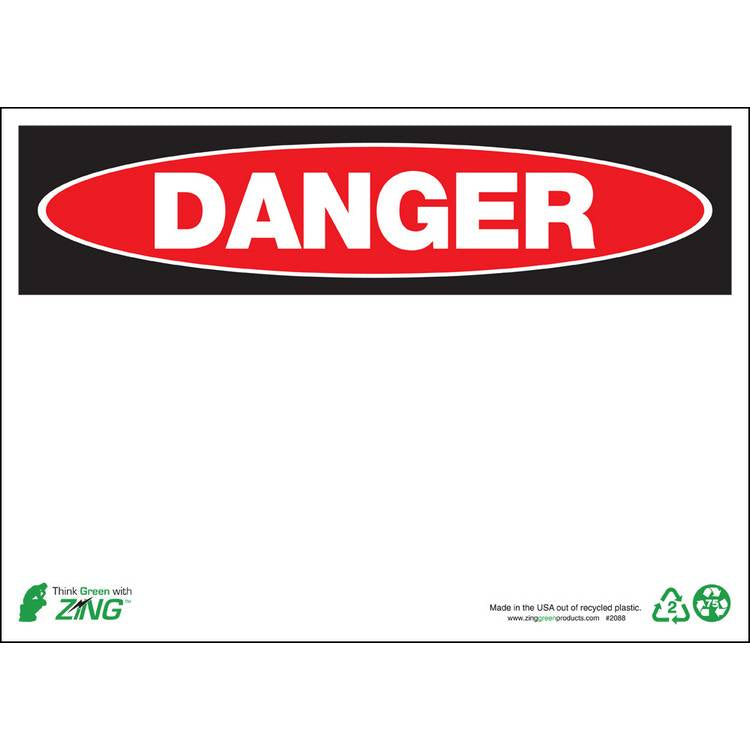 ZING Eco Safety Sign, Danger, 10X14- Model 2088S