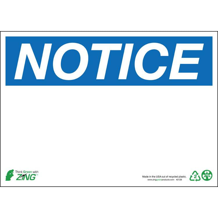 ZING Eco Safety Sign, Notice, 10X14- Model 2128A