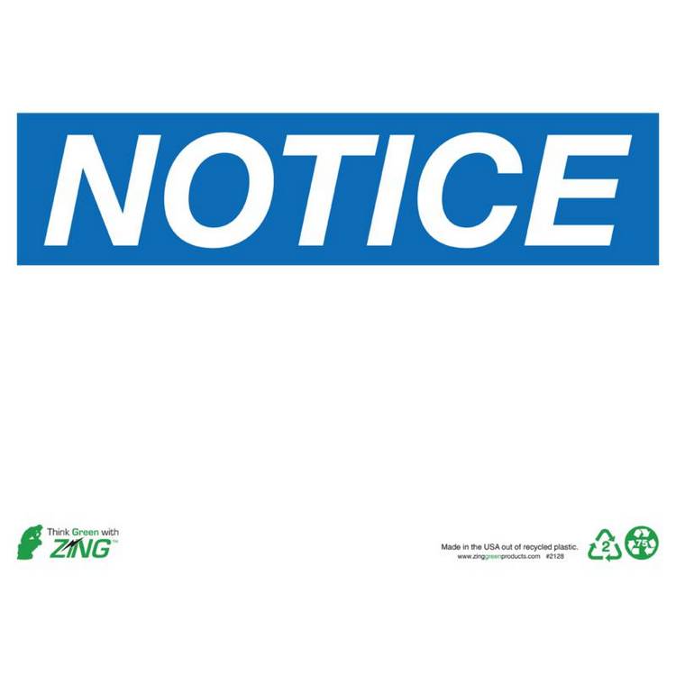 ZING Eco Safety Sign, Notice, 10X14- Model 2128