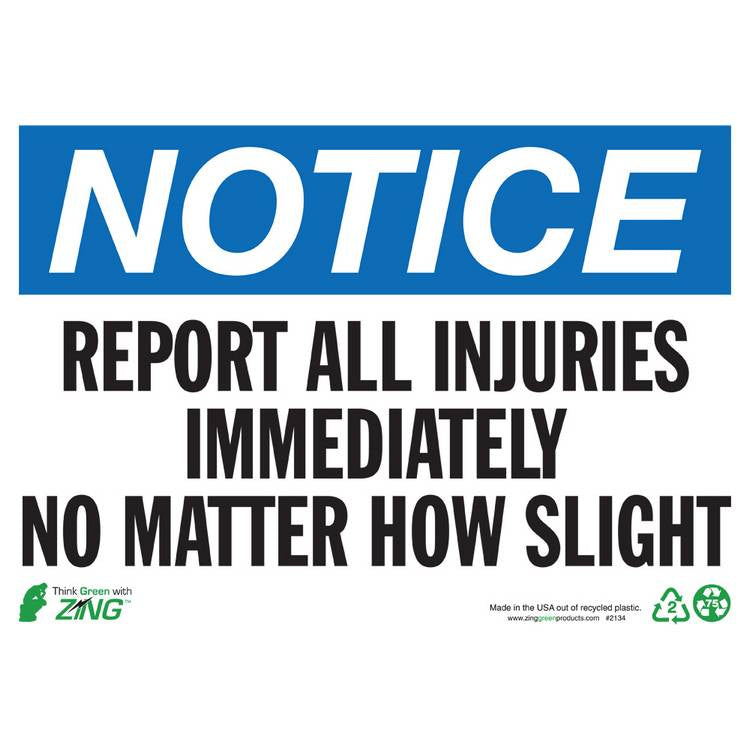 ZING Eco Safety Sign, Notice, 10X14- Model 2134A