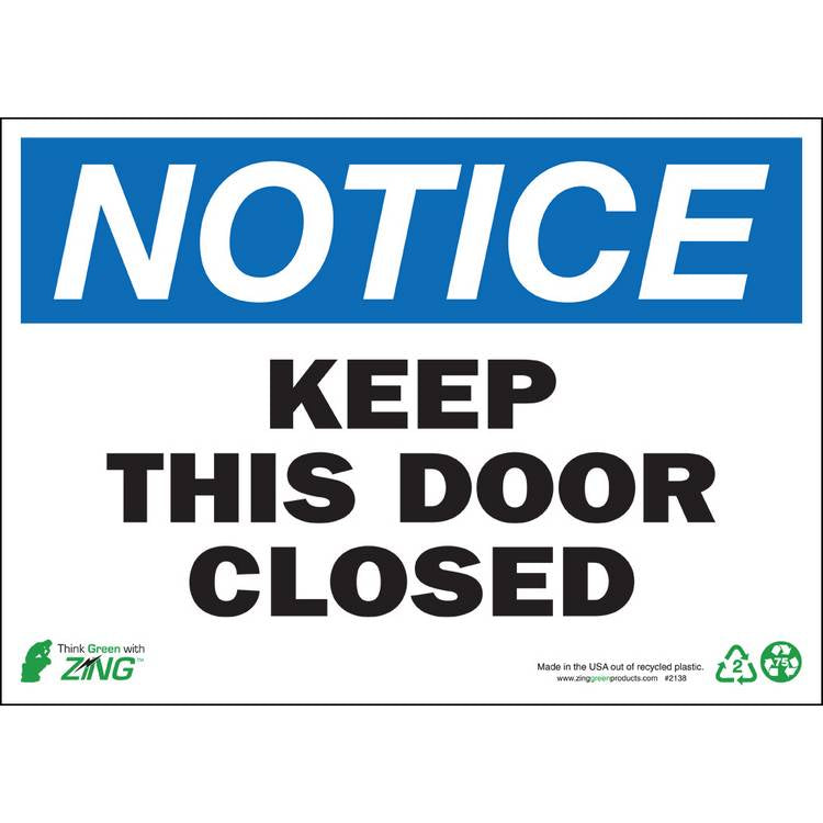 ZING Eco Safety Sign, Notice, 10X14- Model 2138A