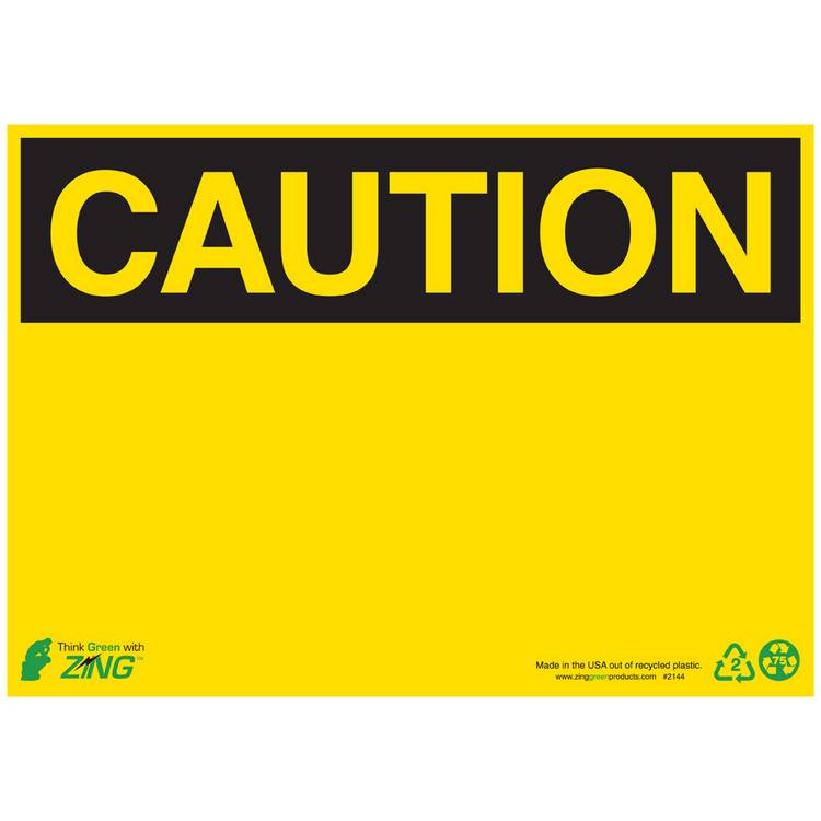 ZING Eco Safety Sign, Caution, 10X14- Model 2144A