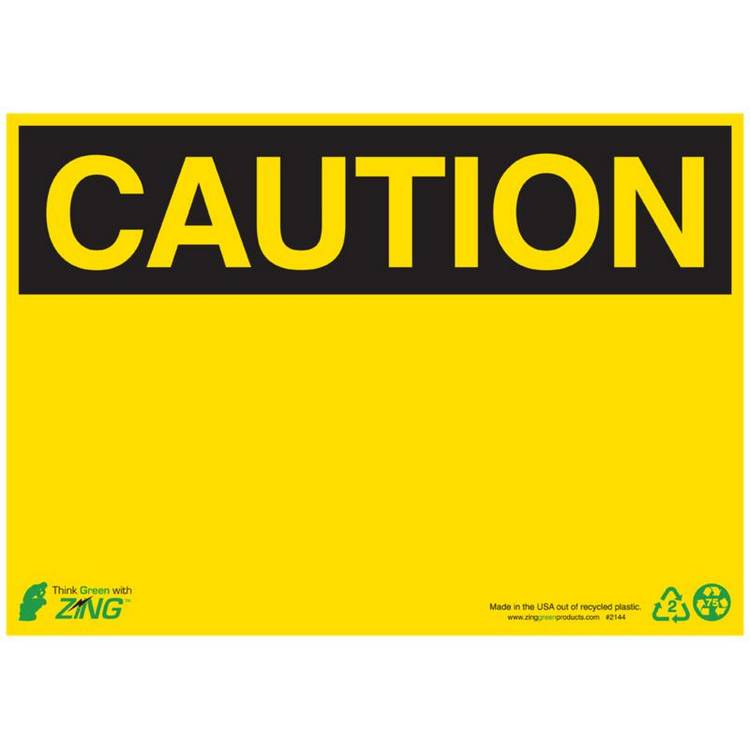 ZING Eco Safety Sign, Caution, 10X14- Model 2144