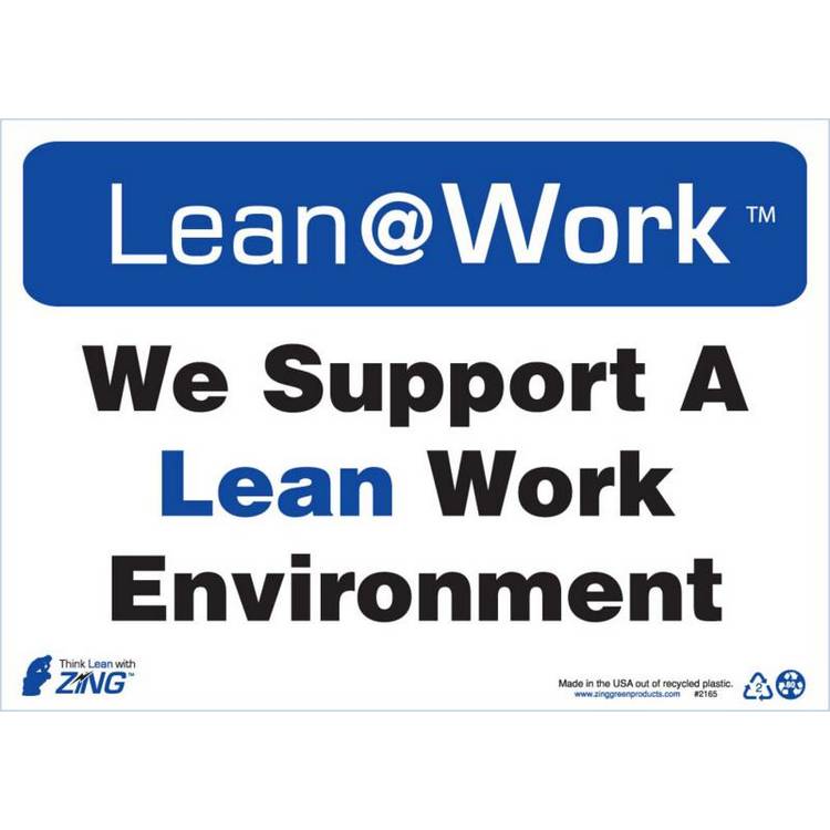 ZING Lean At Work Sign, 10x14- Model 2165