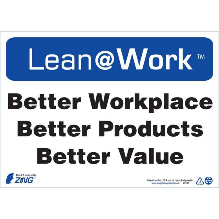ZING Lean At Work Sign, 10x14- Model 2180