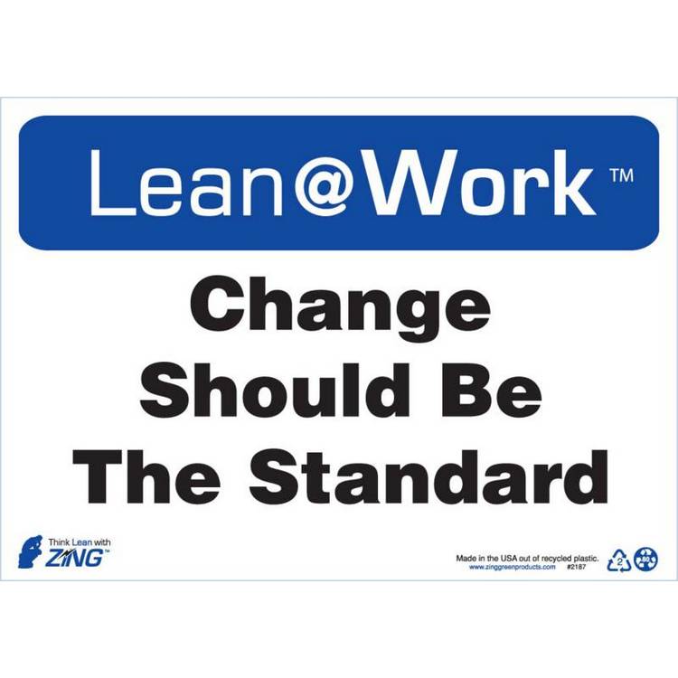 ZING Lean At Work Sign, 10x14- Model 2187