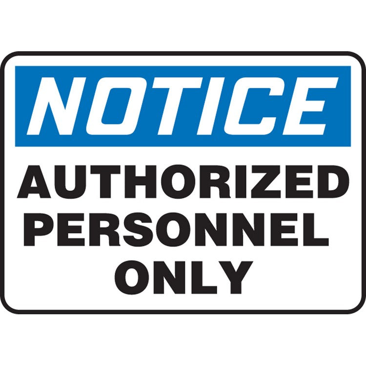 Notice Authorized Personnel Only Sign - Model MADMN12BVA