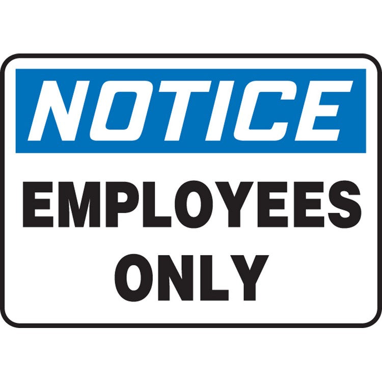 Notice Employees Only Sign - Model MADMN13VA