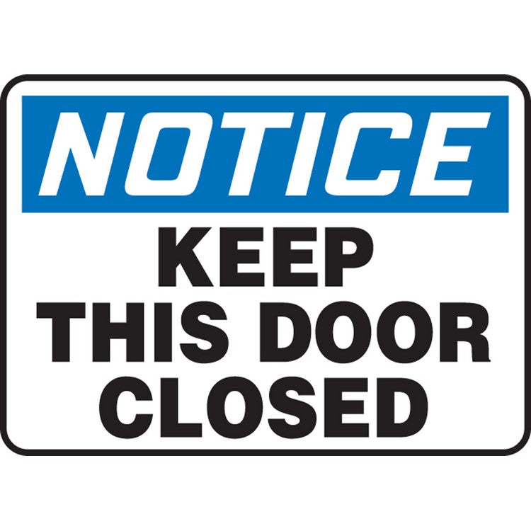 Notice Keep This Door Closed Sign - Model MADMN30VP