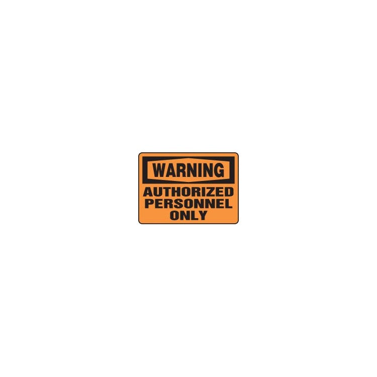 Warning Authorized Personnel Only Sign - Model MADMW04VP