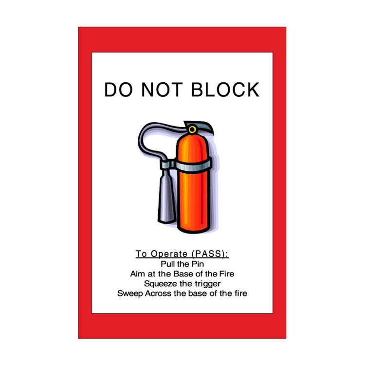 Mighty Line Do Not Block Fire Extinguisher Sign - 1 Sign